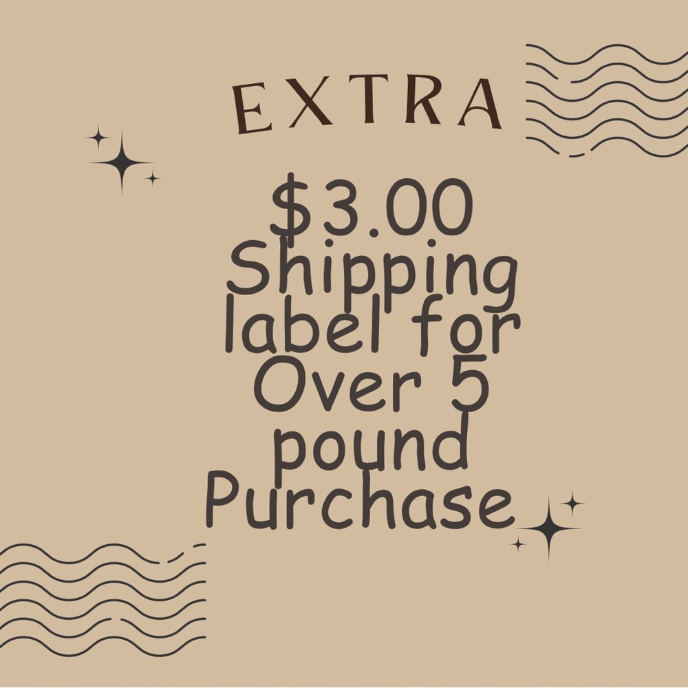Extra Shipping Label for over 5 pound box.